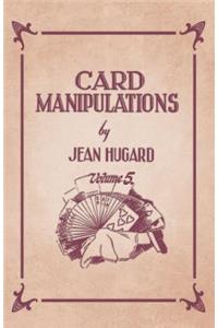 Card Manipulations - Volume 5