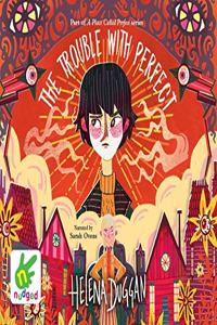 The Trouble with Perfect