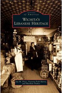Wichita's Lebanese Heritage