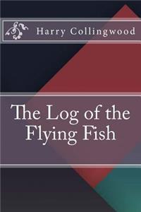 The Log of the Flying Fish