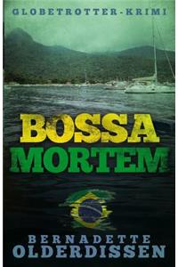 Bossa Mortem