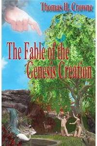Fable of the Genesis Creation