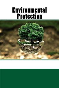 Environmental Protection (Journal / Notebook)