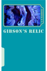 Gibson's Relic