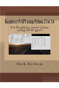 Raspberry Pi GPS using Python 2.7 or 3.4