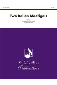 Two Italian Madrigals