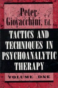 Tactics & Techniques in Psychoanalytic Therapy VI