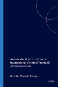 Introduction to the Law of International Criminal Tribunals