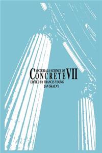 Materials Science of Concrete VII