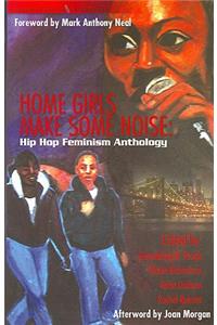 Home Girls Makes Some Noise