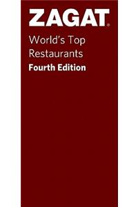 4th Edition World's Top Restaurants: Covering 1,404 Restaurants in 58 Cities from the Diner's Point of View