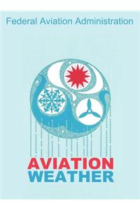 Aviation Weather (FAA Handbooks)