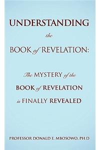 Understanding the Book of Revelation