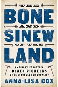The Bone and Sinew of the Land