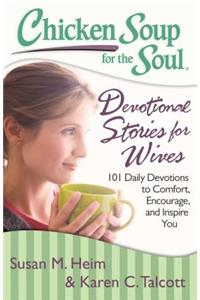 Chicken Soup for the Soul: Devotional Stories for Wives