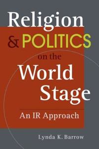 Religion & Politics on the World Stage