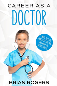 Career As a Doctor