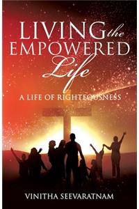 Living the Empowered Life