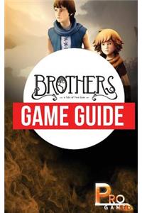 Brothers - a Tale of Two Sons Game Guide
