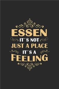 Essen Its not just a place its a feeling