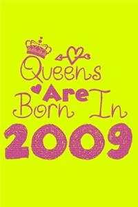 Queens Are Born In 2009 Notebook