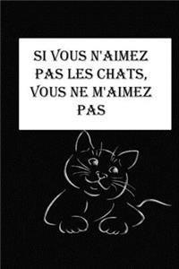 Si Vous n'aimez Pas Les Chats, Vous ne m'aimez Pas