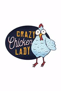 Crazy Chicken Lady