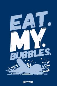 My Eat My Bubbles Swim Calendar
