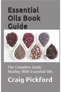 Essential Oils Book Guide