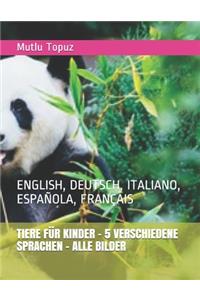 Tiere Für Kinder - 5 Verschiedene Sprachen - Alle Bilder