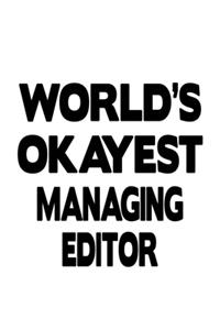 World's Okayest Managing Editor
