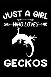 Just A Girl Who Loves Geckos