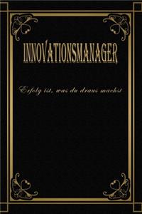 Innovationsmanager - Erfolg ist, was du draus machst