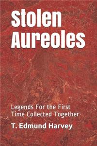 Stolen Aureoles