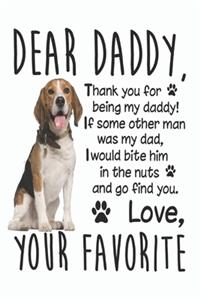 I Love My Beagle Daddy Notebook Dog Themed Funny Beagle Lover Notebook/Journal 6x9 100 Pages