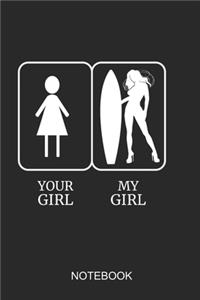 Your Girl My Girl Notebook