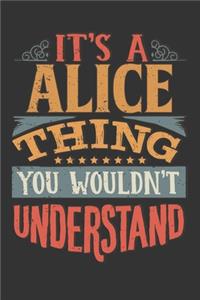 Its A Alice Thing You Wouldnt Understand