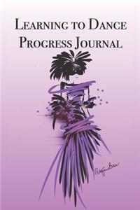 Learning to Dance Progress Journal