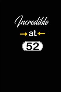 incredible at 52
