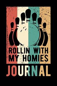 Rollin With My Homies Journal