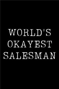 Worlds Okayest Salesman