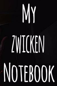 My Zwicken Notebook