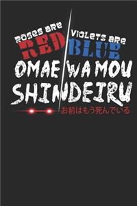 Roses Are Red Violets Are Blue Omae Wa Mou Shindeiru