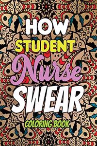 How Student Nurse Swear - Coloring Book