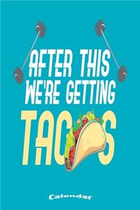 My Workout And Tacos Calendar