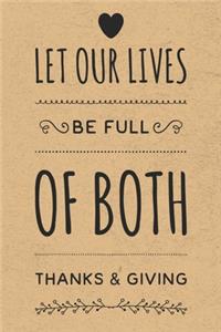 Let Our Lives Be Full of Both Thanks & Giving