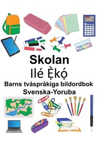 Svenska-Yoruba Skolan Barns tvåspråkiga bildordbok