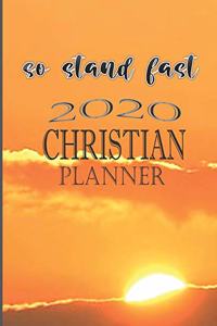 So Stand Fast 2020 Christian Planner
