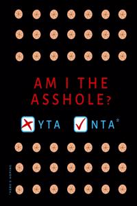 Am I The Asshole? YTA NTA* Notepad