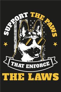 Support The Paws That Enforce The Laws